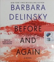 Before and Again written by Barbara Delinsky performed by Mary Stuart Masterson on CD (Unabridged)